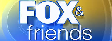 Fox News - Fox & Friends